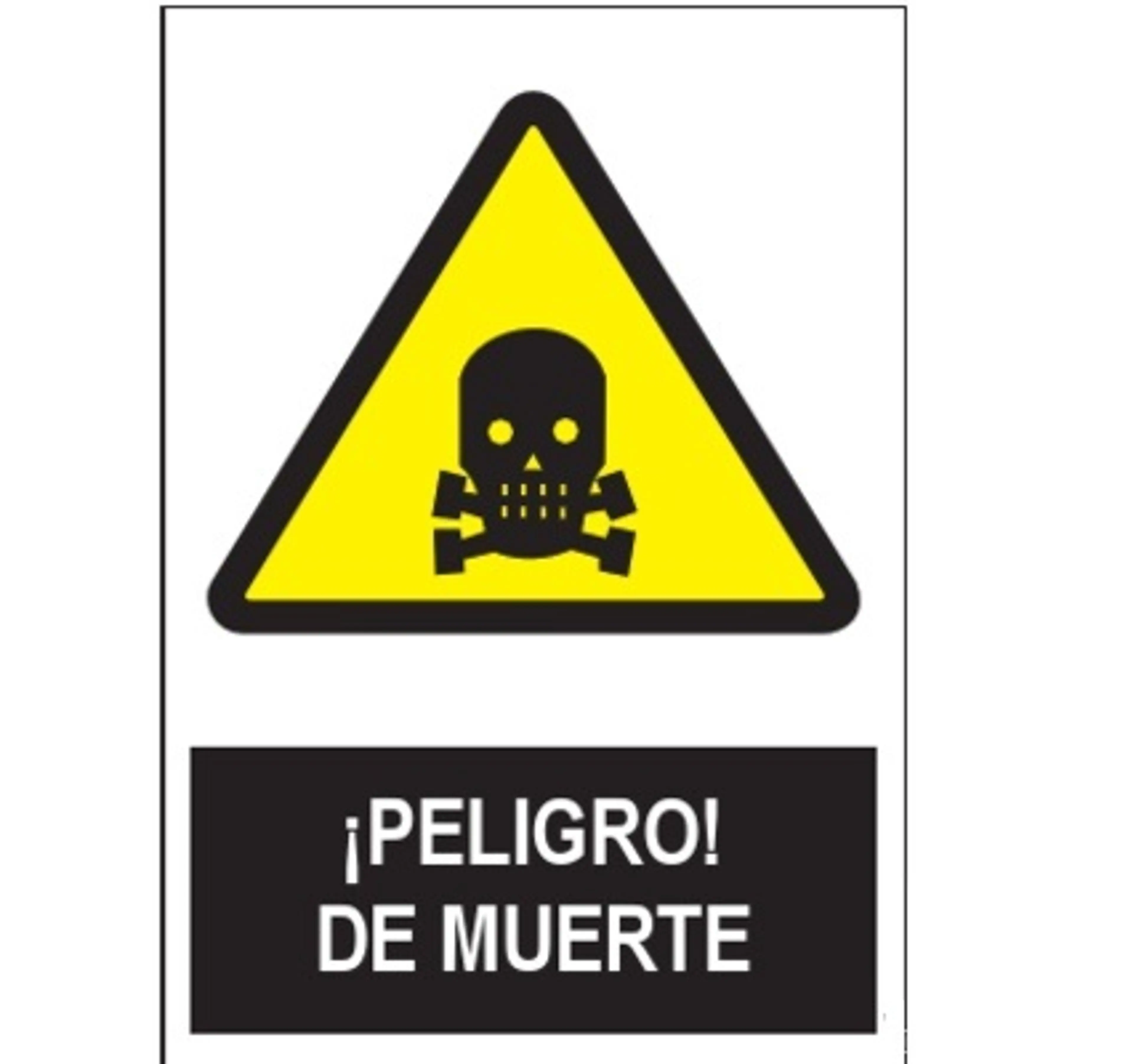 SEÑAL PELIGRO DE MUERTE