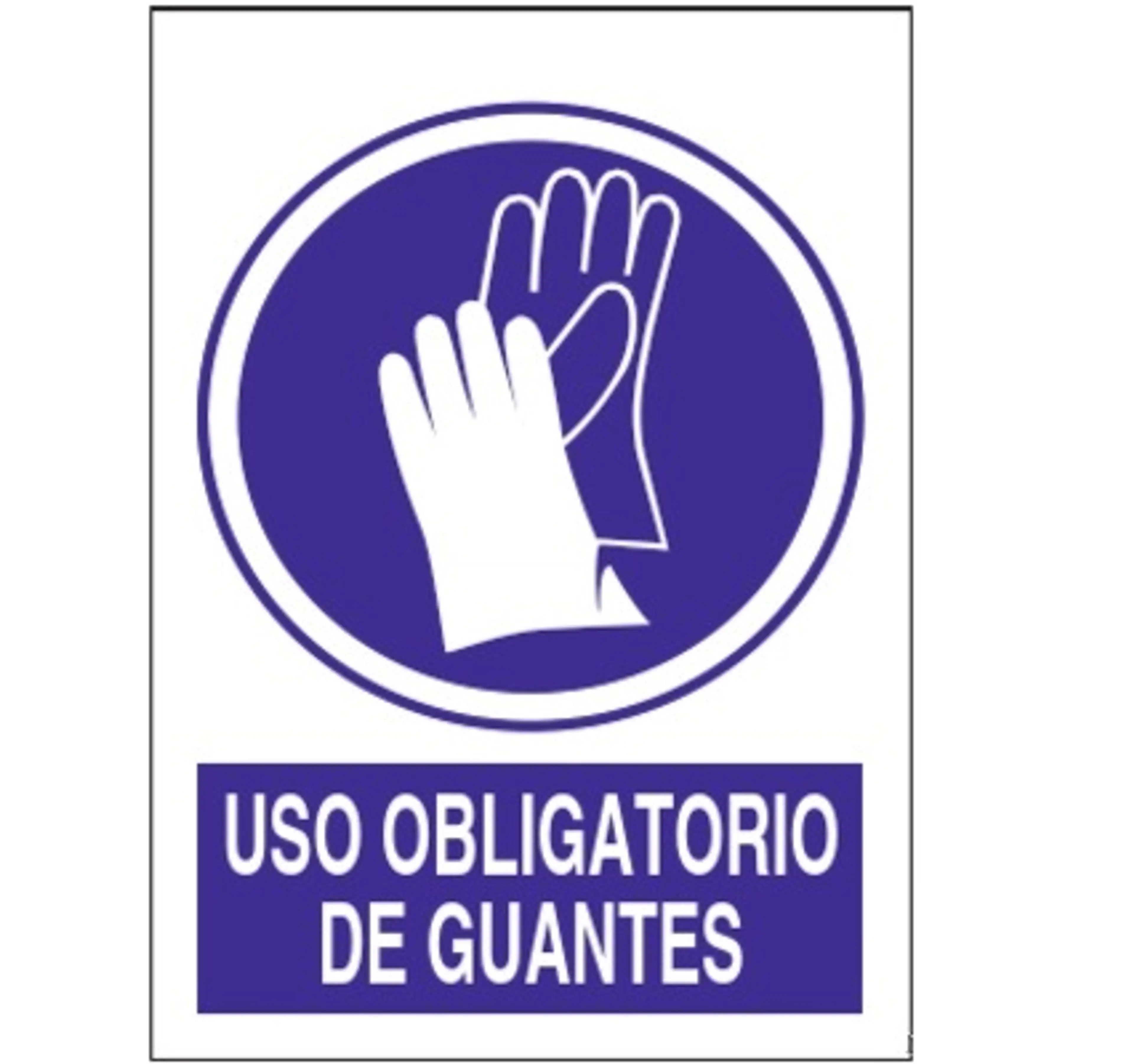 SEÑAL USO OBLIGATORIO DE GUANTES