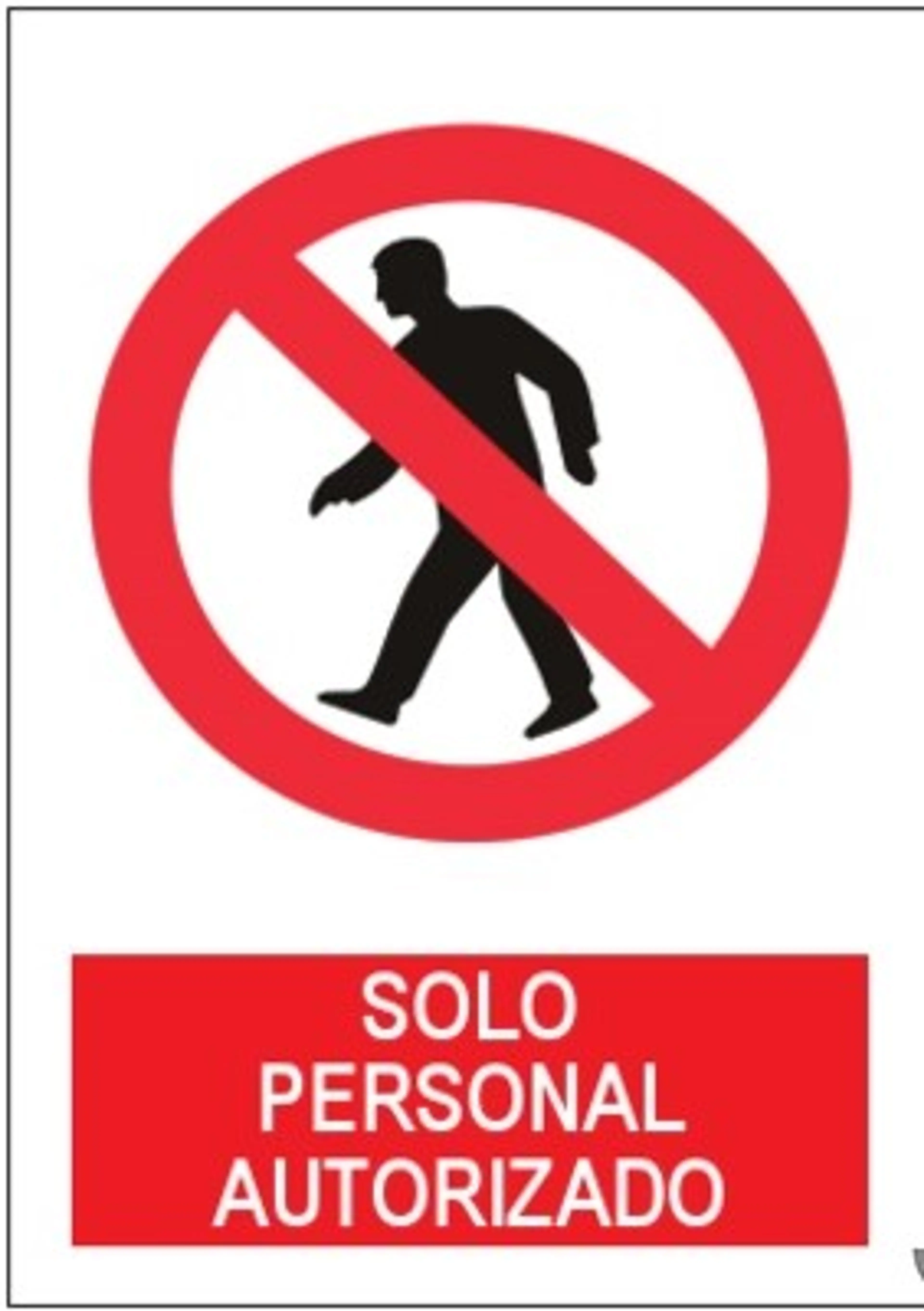SEÑAL SOLO PERSONAL AUTORIZADO