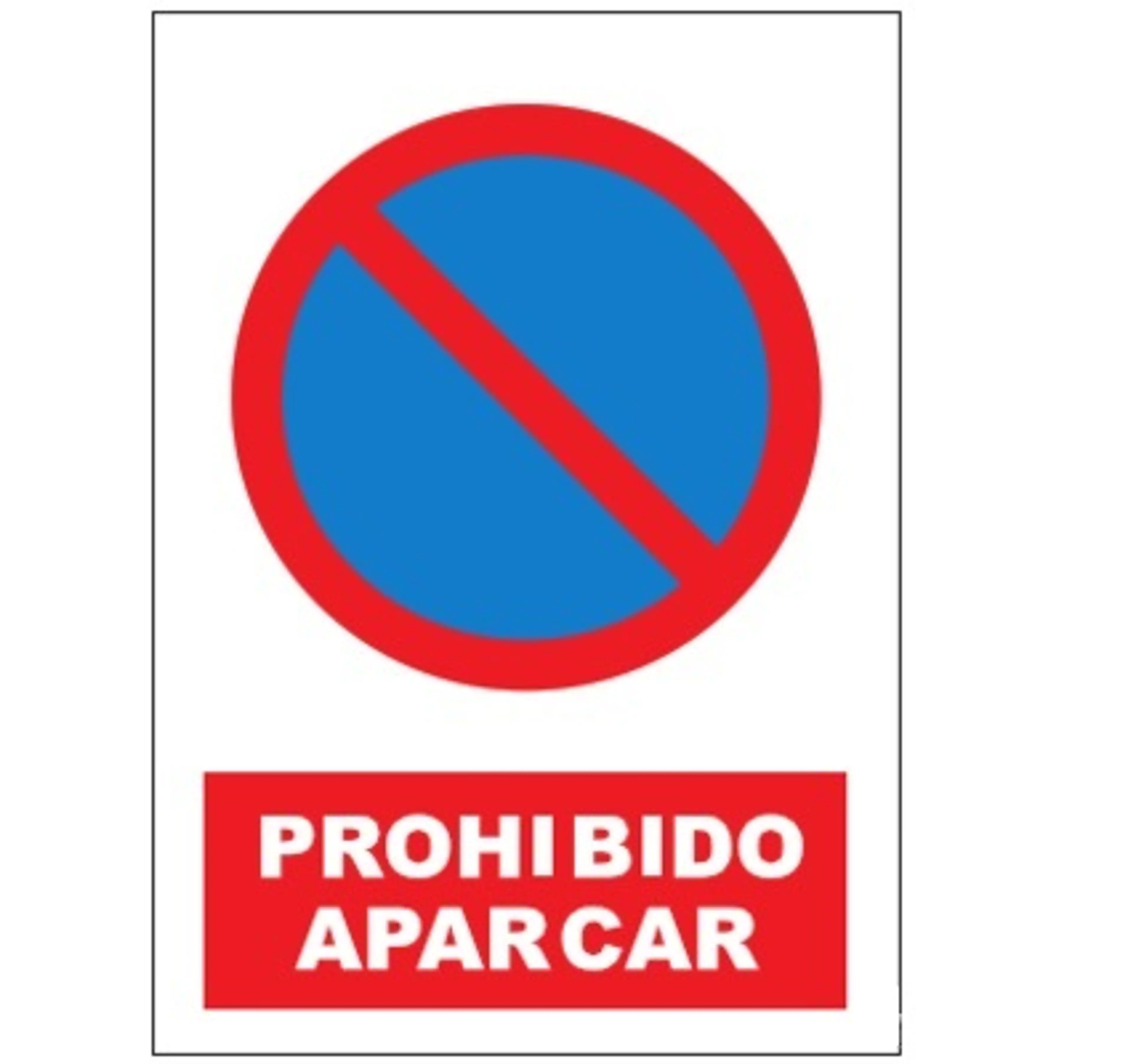 SEÑAL PROHIBIDO APARCAR