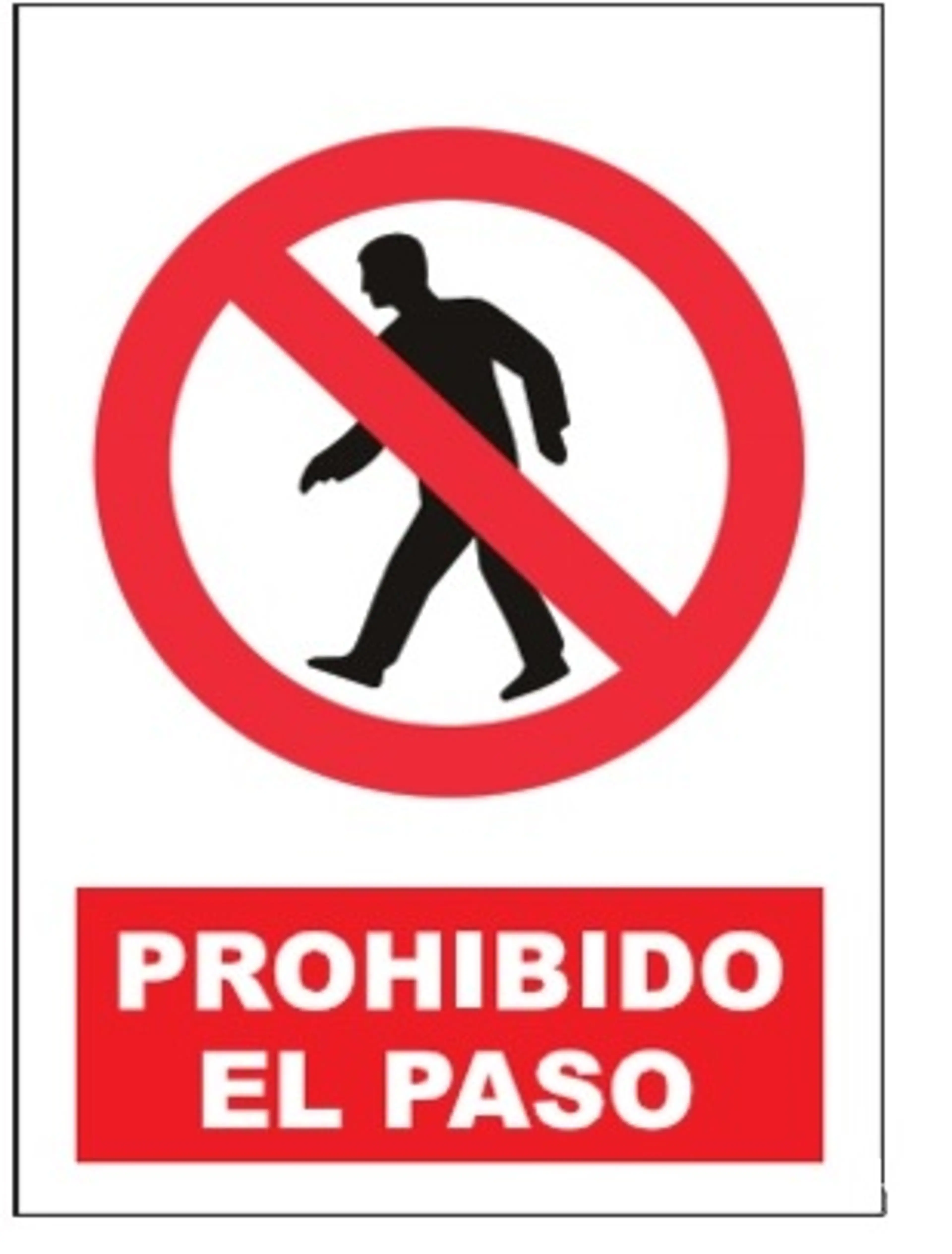SEÑAL PROHIBIDO EL PASO
